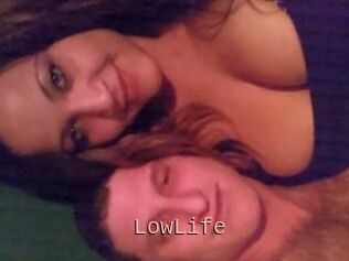 LowLife