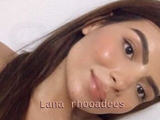 Lana_rhooadees