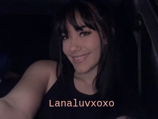 Lanaluvxoxo