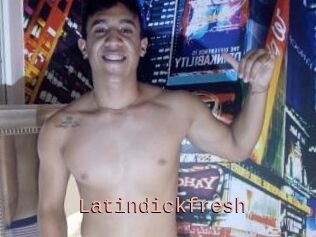 Latindickfresh