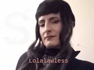 Lolalawless