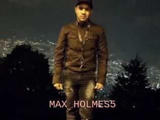 MAX_HOLMES5