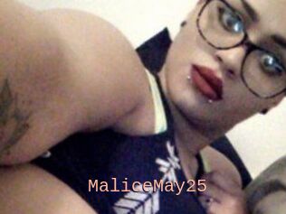 MaliceMay25