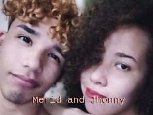 Merid_and_Jhonny