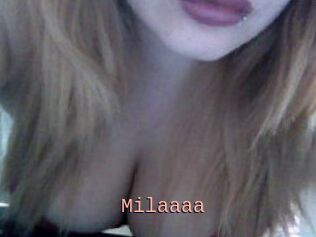 Milaaaa