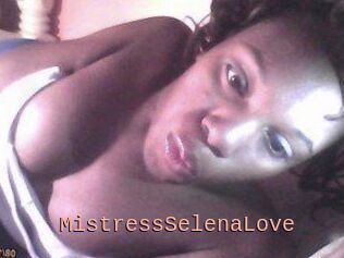MistressSelenaLove