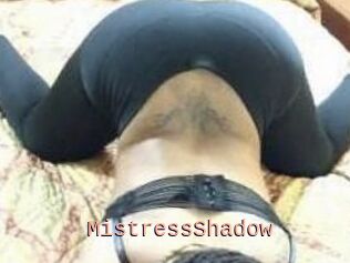 MistressShadow