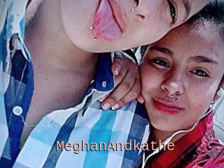 MeghanAndkathe