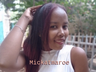 Mickatmaroe