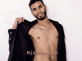 Mikedewith