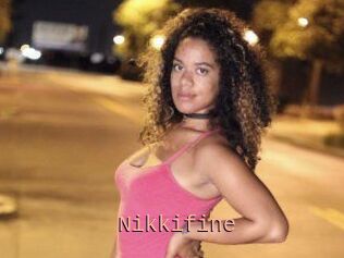 Nikkifine