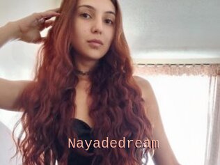 Nayadedream