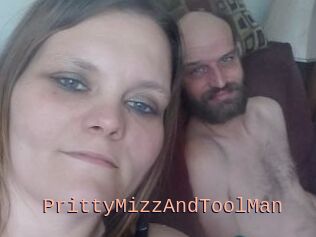 PrittyMizzAndToolMan