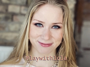 Playwithlola