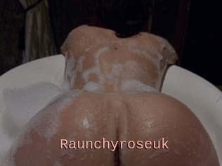 Raunchyroseuk