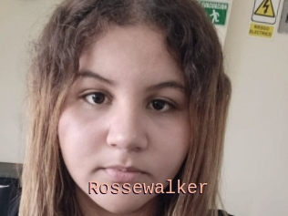 Rossewalker