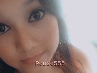 Rouse555