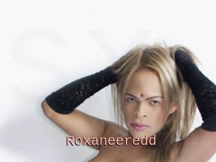 Roxaneeredd