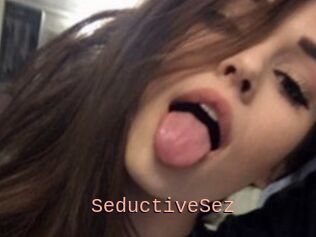 SeductiveSez