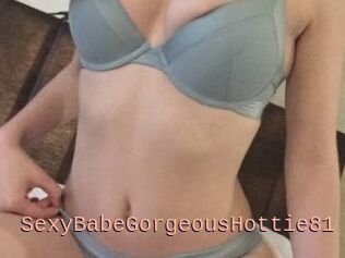 SexyBabeGorgeousHottie81