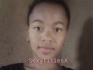 SexyTitiesX
