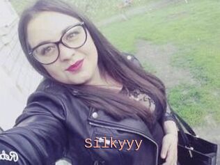 Silkyyy