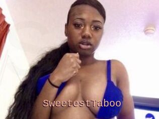 SweetestTaboo