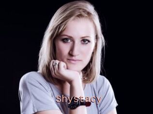 Shystacy