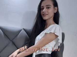 Skinny_hot_lov