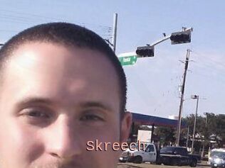 Skreech