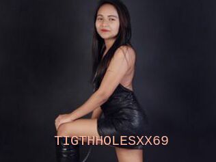 TIGTHHOLESXX69