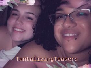 TantalizingTeasers