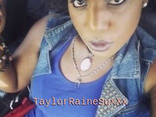 TaylorRaineSuxXx