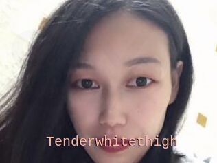 Tenderwhitethigh