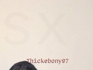 Thickebony97