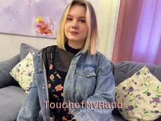 TouchofMyHand