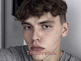 Temaershow
