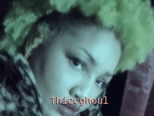 Thiccghoul