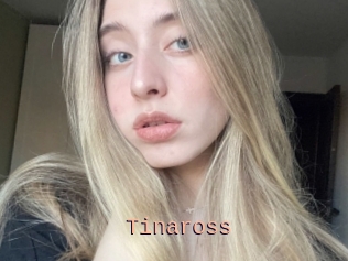 Tinaross