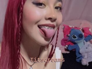 Titsdreams