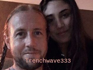 Trenchwave333