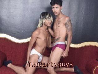 Twodirtyguys