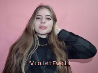 VioletEwell