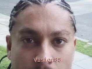 Vision85