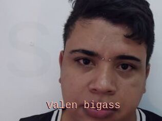 Valen_bigass