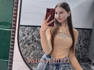 Valeriechill