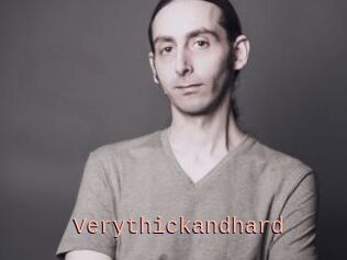 Verythickandhard