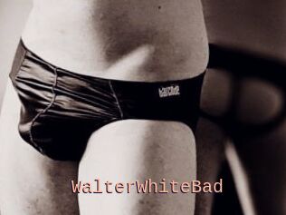 WalterWhiteBad