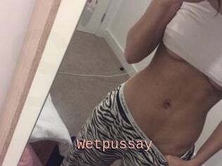 Wetpussay