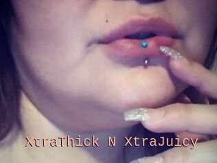 XtraThick_N_XtraJuicy